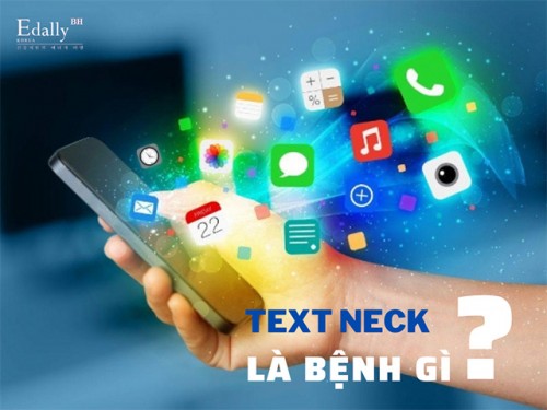 Hội Chứng Text Neck Là Bệnh Gì?