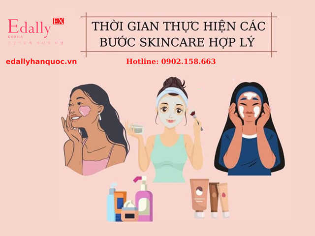 Thời gian thực hiện các bước skincare tối ưu và hợp lý nhất