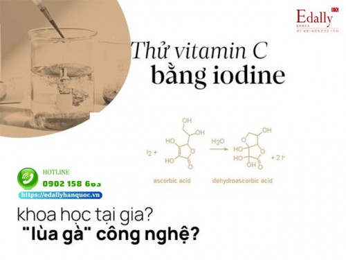 Thử Vitamin C Bằng Dung Dịch Iodine: Khoa Học Tại Gia Hay Lùa Gà Công Nghệ?
