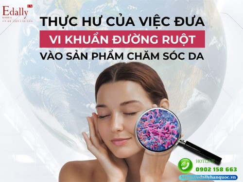 Thực Hư Của Việc Đưa Vi Khuẩn Đường Ruột Vào Sản Phẩm Chăm Sóc Da