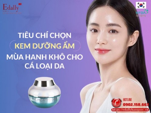 Tiêu Chí Chọn Kem Dưỡng Ẩm Mùa Hanh Khô Cho Các Loại Da 