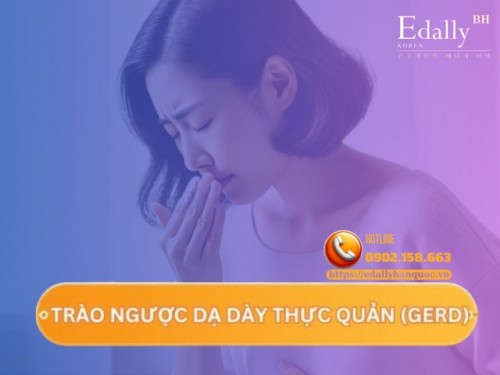 Trào Ngược Dạ Dày - Thực Quản (GERD): Hiểu Đúng - Phát Hiện Sớm - Điều Trị Hiệu Quả