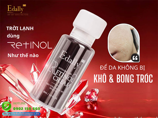 Trời Lạnh Hanh Khô Thì Dùng Retinol Như Thế Nào Để Hạn Chế Da Khô Và Bong Tróc?