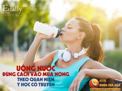 Uống Nước Đúng Cách Trong Mùa Nóng - Bí Quyết Theo Y Học Cổ Truyền
