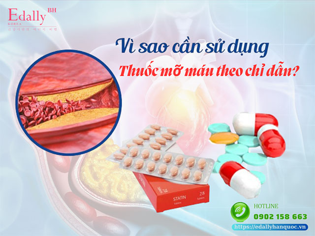 Vì sao phải dùng thuốc mỡ máu theo chỉ dẫn?