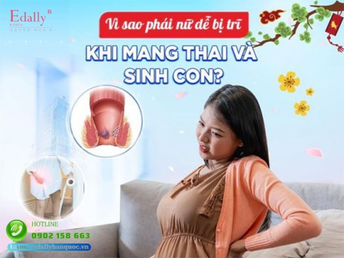 Vì Sao Phụ Nữ Dễ Bị Trĩ Khi Mang Thai Và Sinh Con?