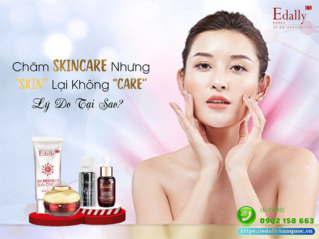 Vì sao skincare mãi mà da vẫn không đẹp như mong muốn?