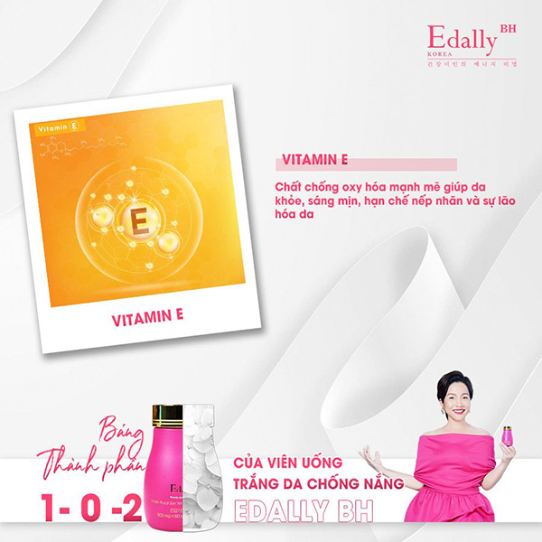 Tác dụng của Vitamin E trong Viên uống trắng da chống nắng Edally BH Hàn Quốc nhập khẩu chính hãng