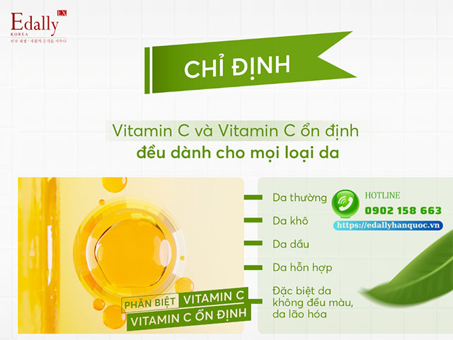 Cả vitamin C và vitamin C ổn định để được chỉ định dùng cho mọi loại da